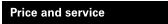 Price and service